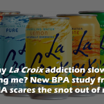 BPA и ваше здоровье, стволовые клетки и La Croix